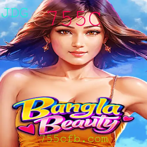 Descubra o Universo Fascinante de BanglaBeauty: Jogo Inovador com a Palavra-Chave 755C