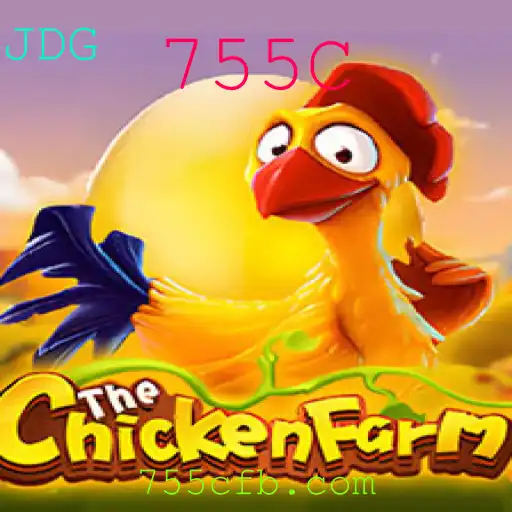 Descubra o Fascinante Mundo de ChickenFarm e a Palavra-chave 755C